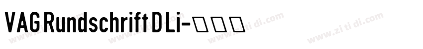 VAG Rundschrift D Li字体转换